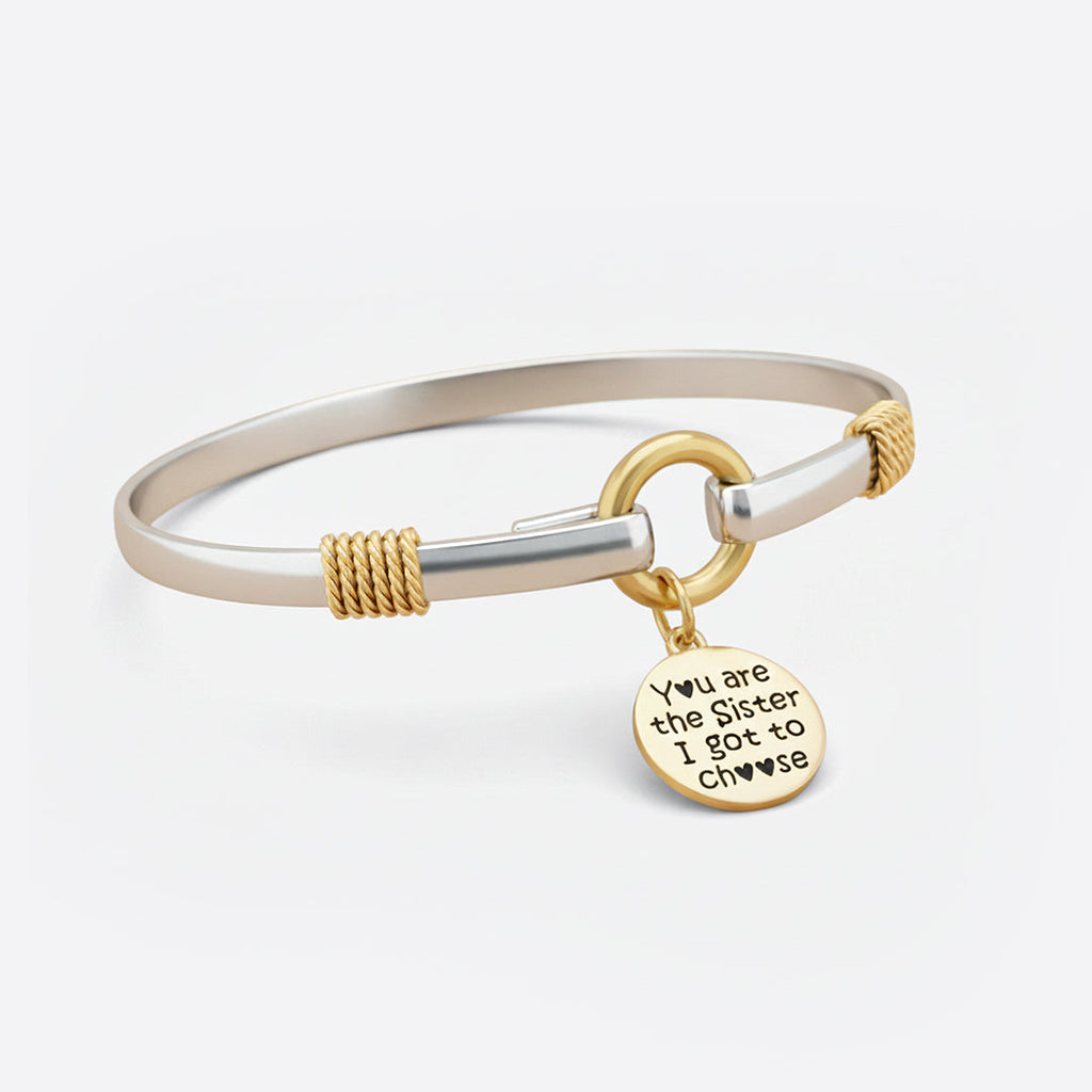 Sister I Got To Choose - Two-Tone Custom Charm Bracelet
